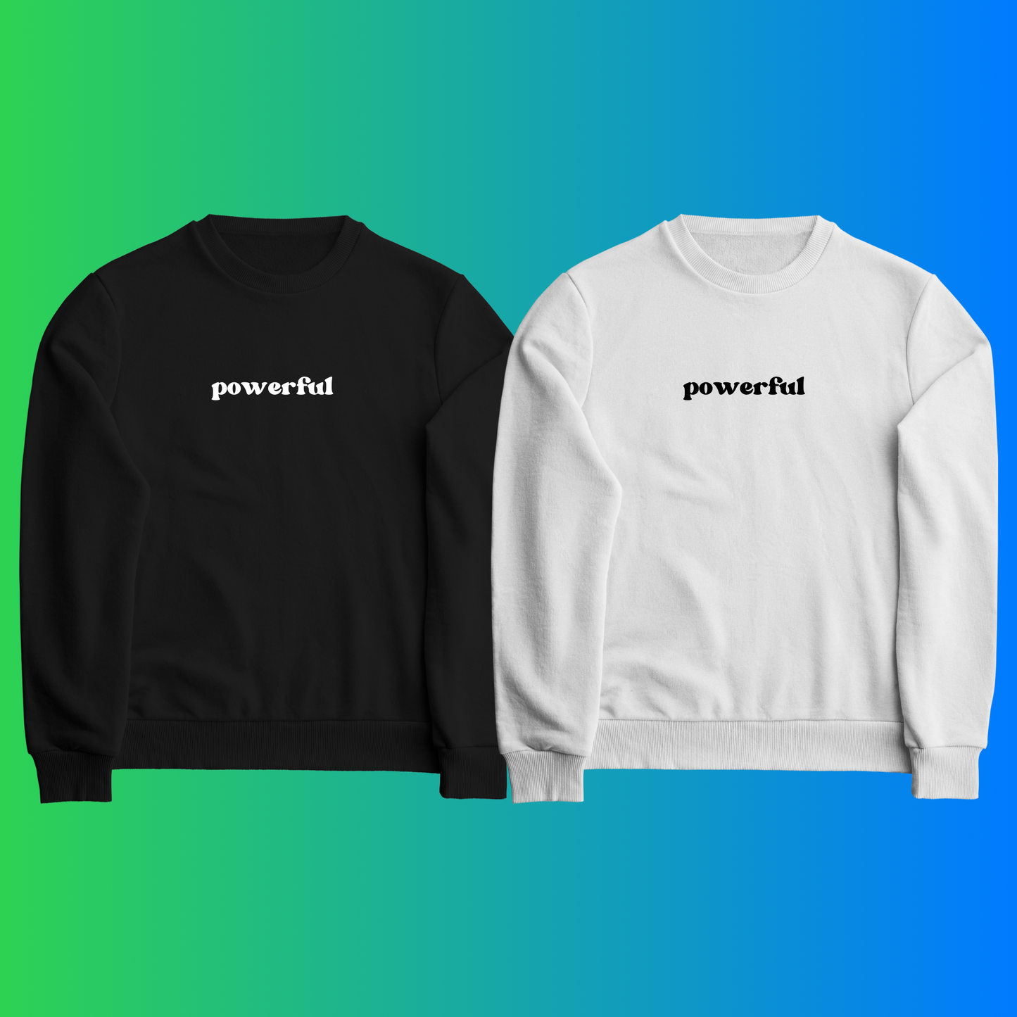 Powerful Affirmation Crewneck