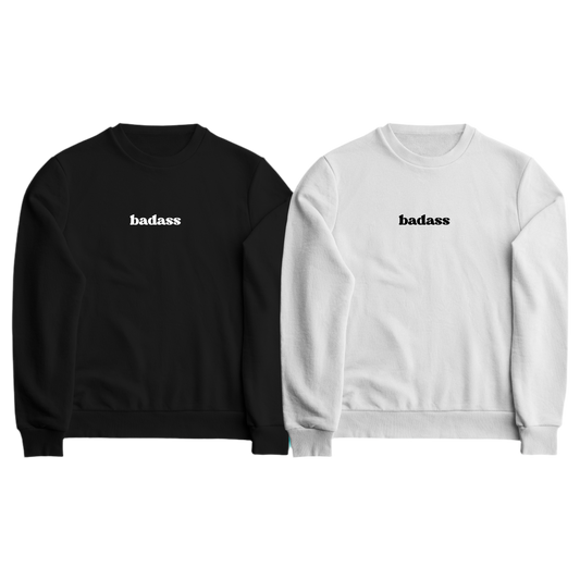 Badass Affirmation Crewneck