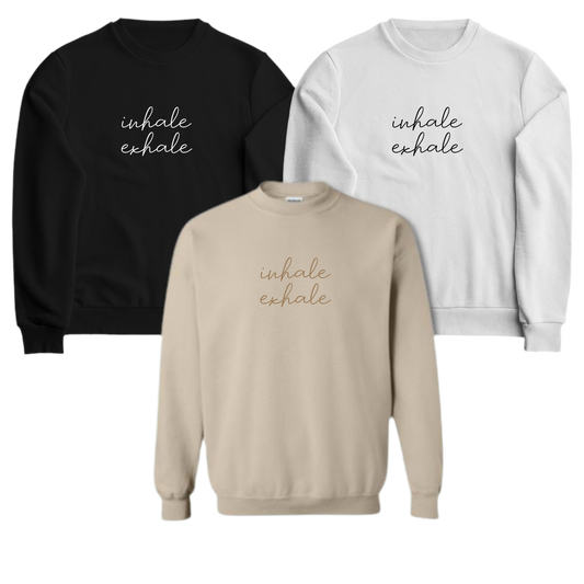 Inhale Exhale Affirmation Crewneck