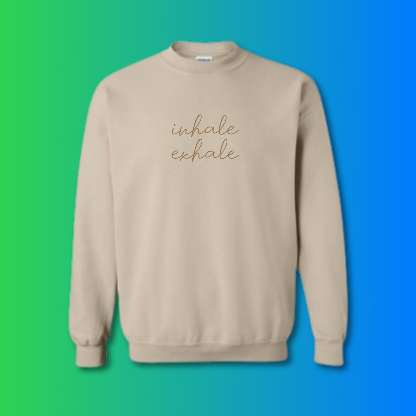 Inhale Exhale Affirmation Crewneck