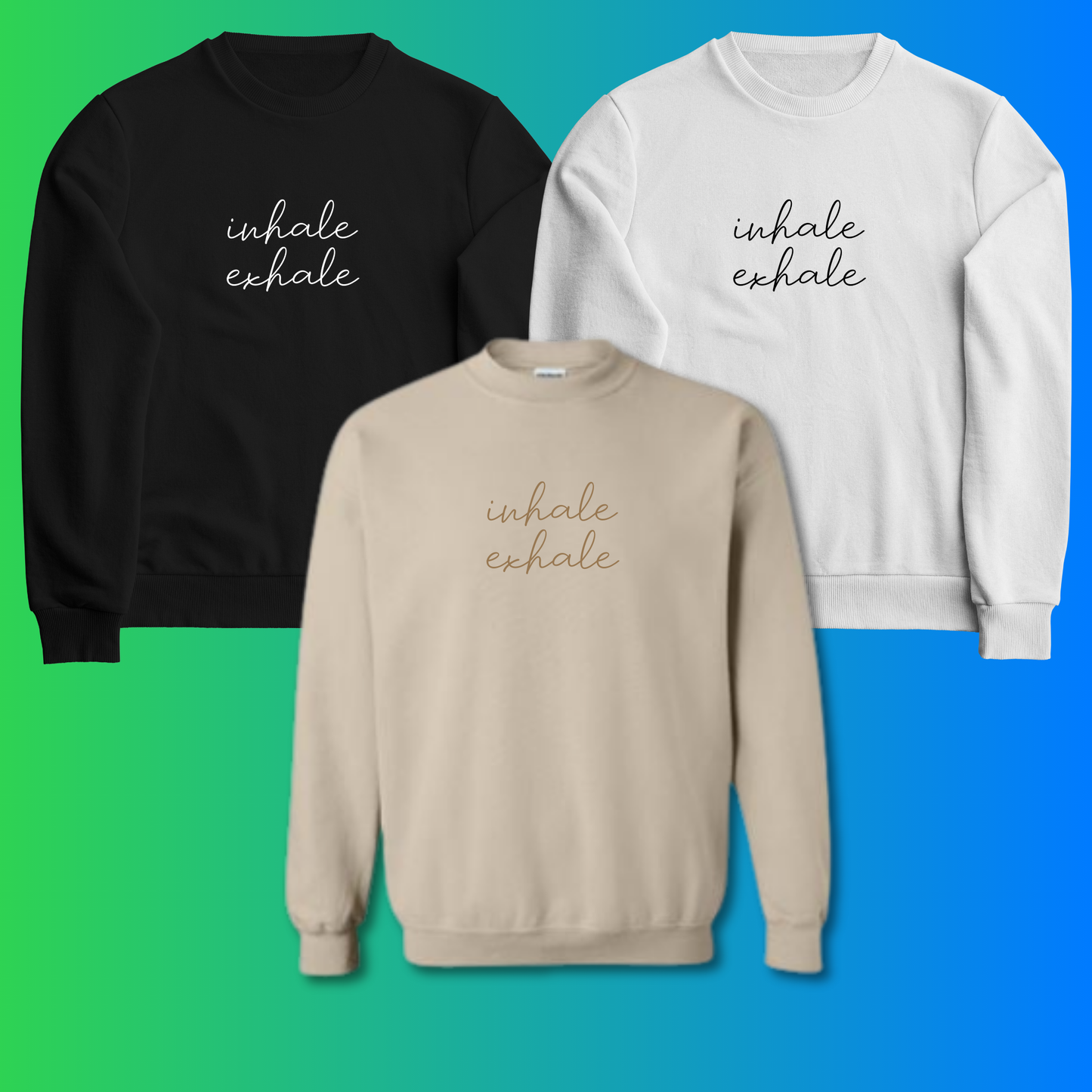 Inhale Exhale Affirmation Crewneck