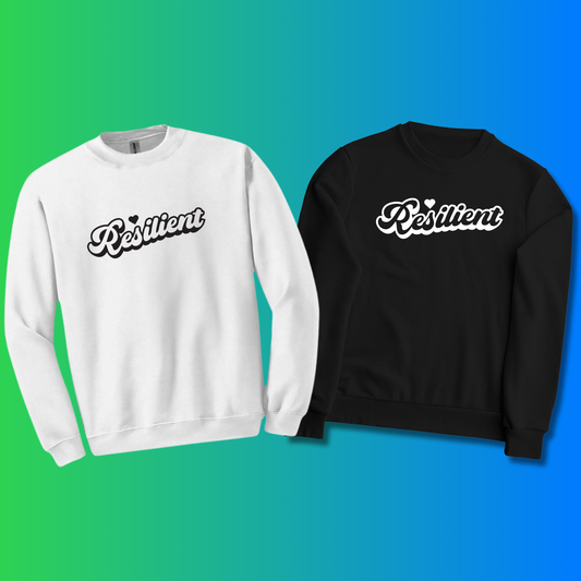 Resilient Affirmation Crewneck Sweatshirt