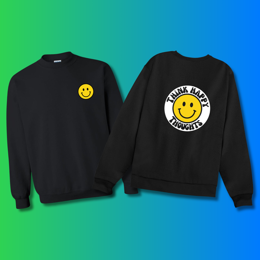 Think Happy Thoughts Affirmation Crewneck Sweatshirt