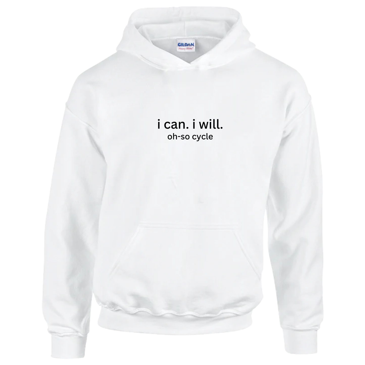 Classic I Can. I Will. Hoodie