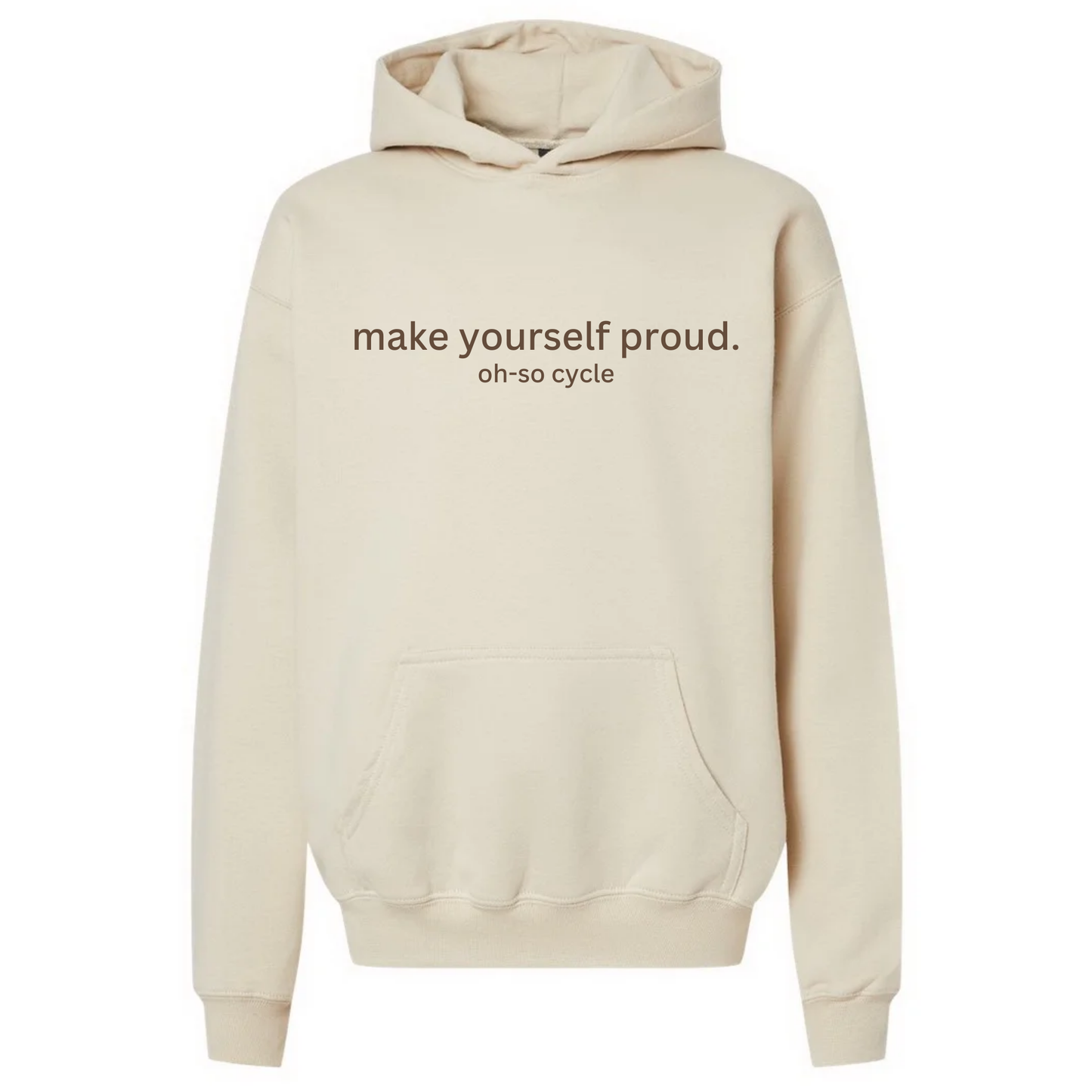 Classic Make Yourself Proud Hoodie