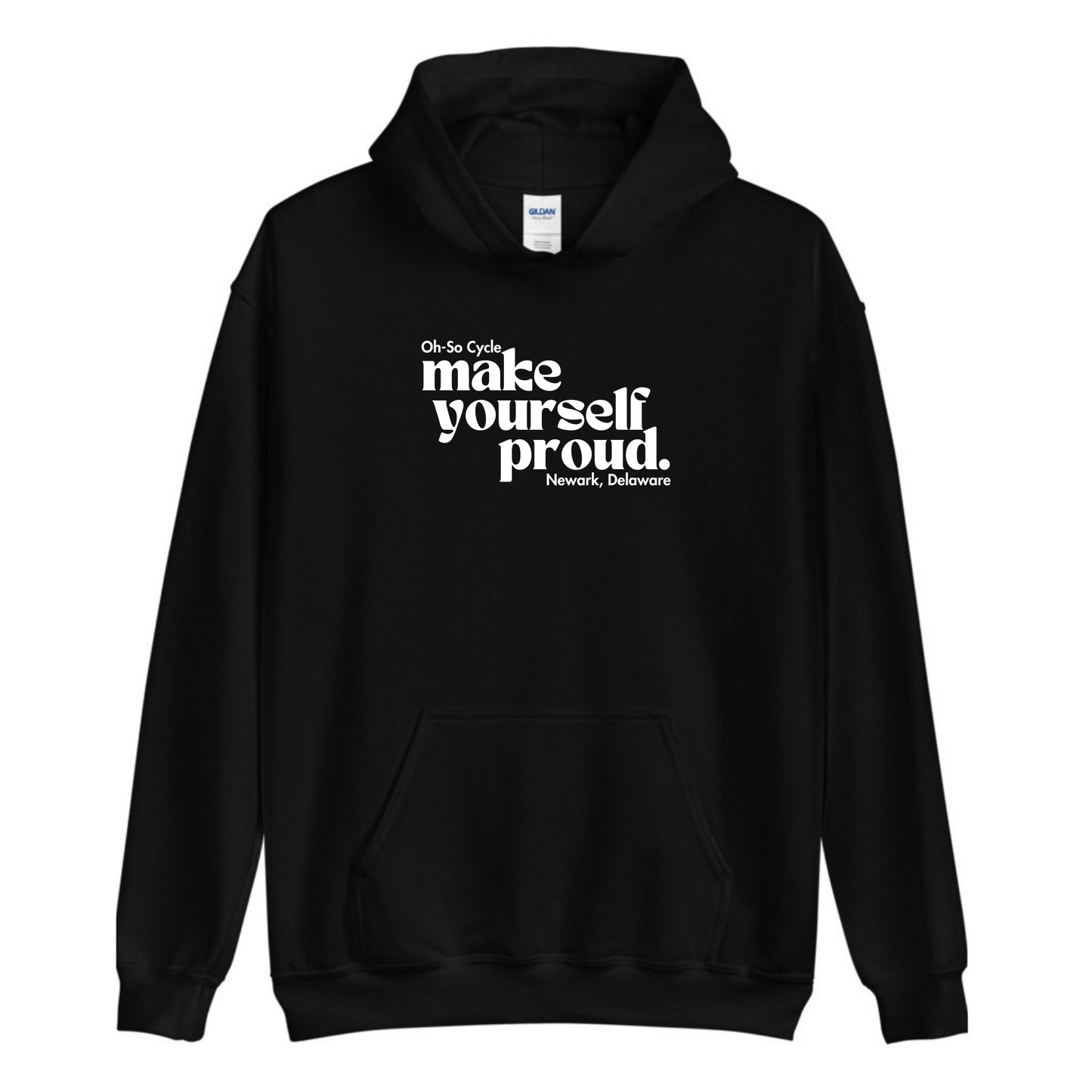 Make Yourself Proud Hoodie