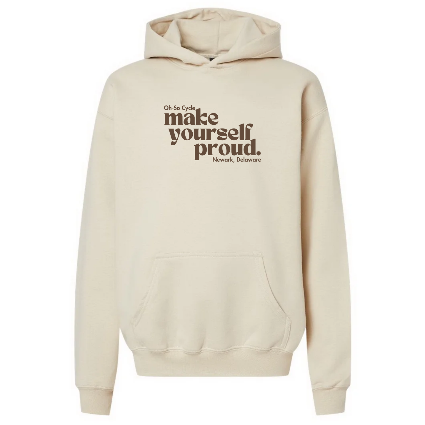 Make Yourself Proud Hoodie