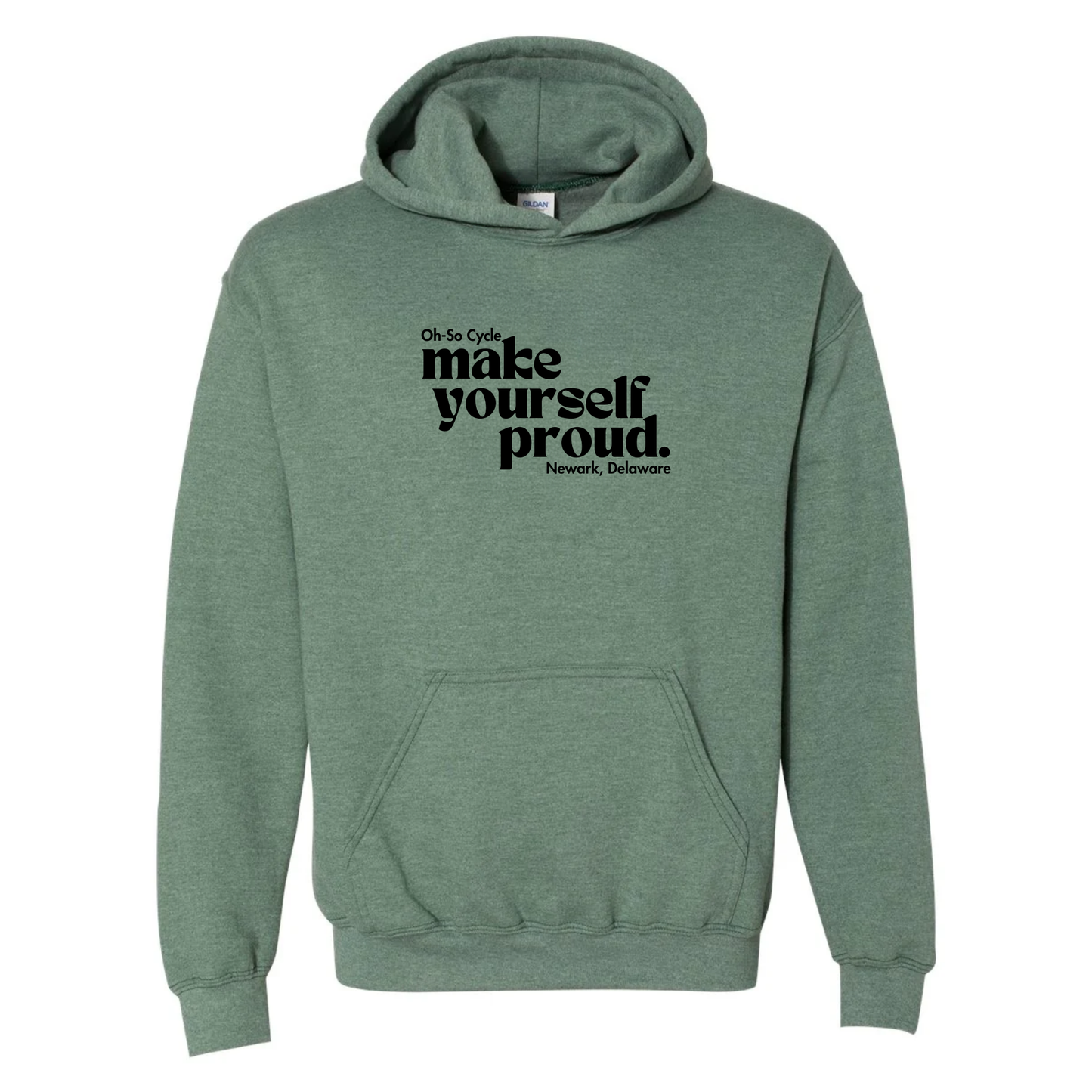 Make Yourself Proud Hoodie