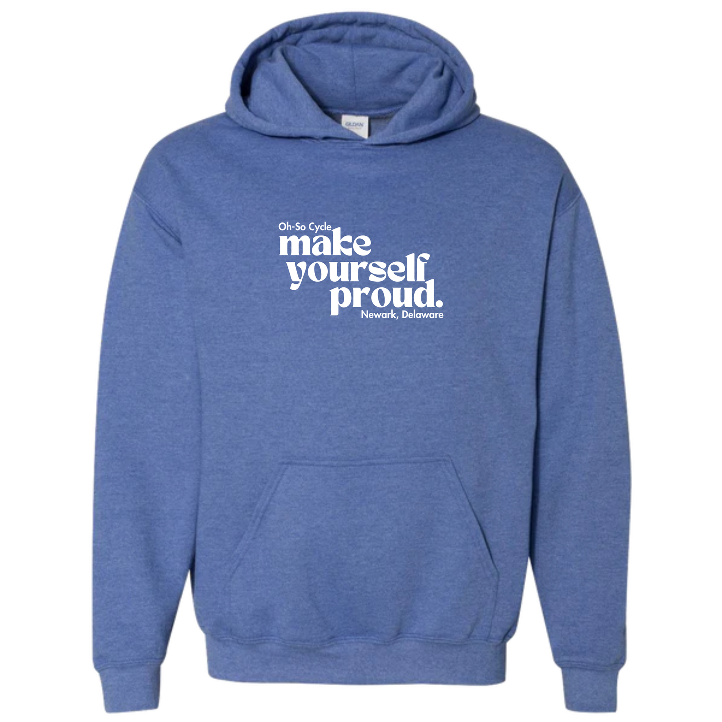 Make Yourself Proud Hoodie